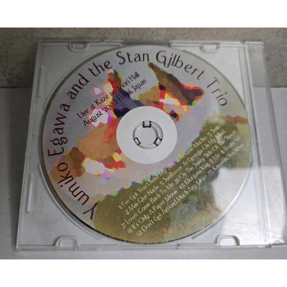 Yumiko Egawa and the Stan Gilbert Trio Live at Kaze‎ no Mori Hall August 2002 CD